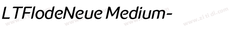 LTFlodeNeue Medium字体转换